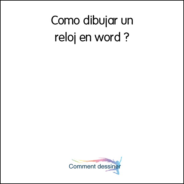 Como dibujar un reloj en word